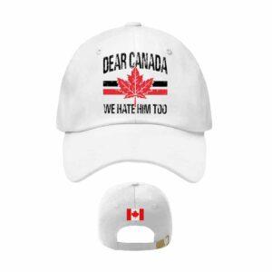 Retro Dear Canada We Hate Him Too Printed Baseball Cap