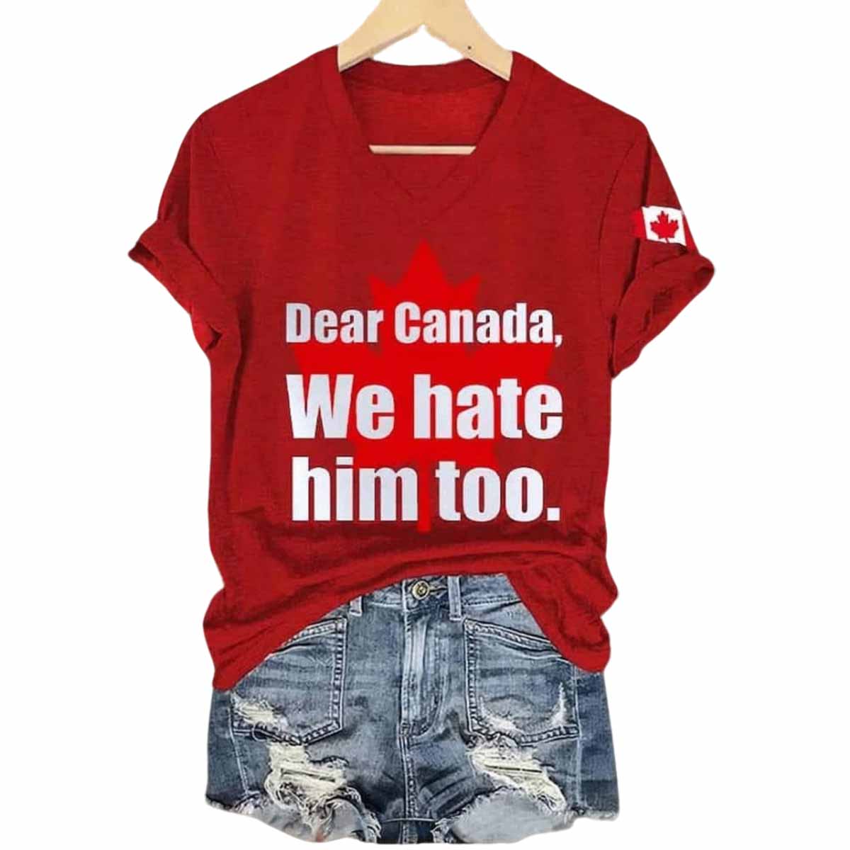 Retro Dear Canada We Hate Him Too V-Neck T-Shirt Retro Dear Canada We Hate Him Too V-Neck T-Shirt