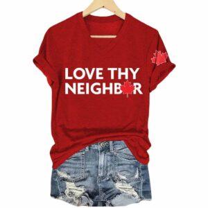 Retro Love Thy Neighbor Canada Print T-Shirt 1 Retro Love Thy Neighbor Canada Print T Shirt