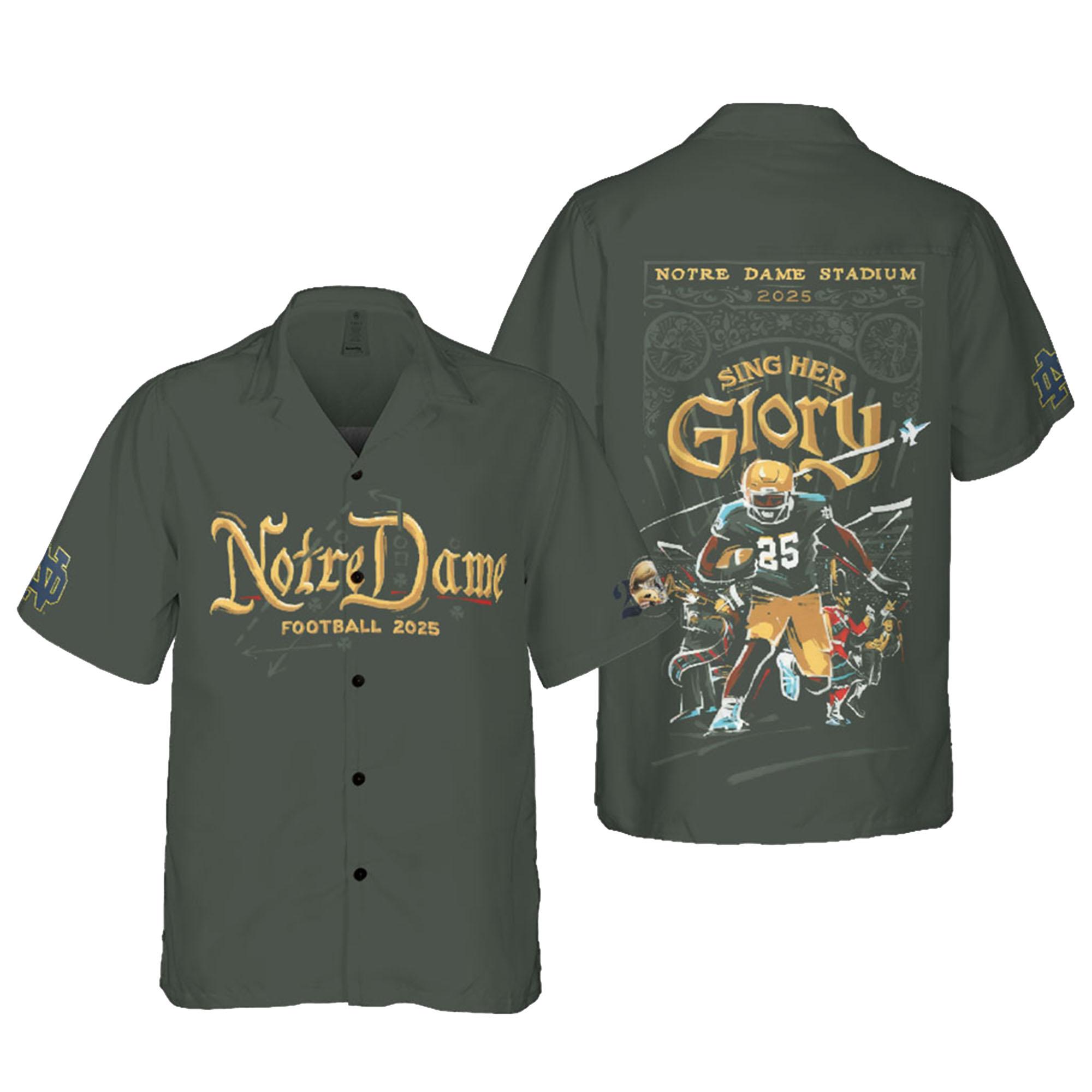 Sing Her Glory Notre Dame Stadium Football 2025 Hawaiian Shirt Sing Her Glory Notre Dame Stadium Football 2025 Hawaiian Shirt