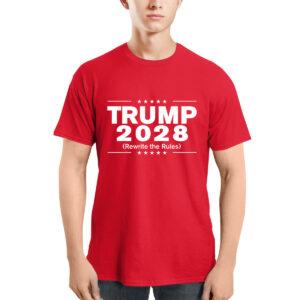 Trump 2028 Rewrite The Rules Shirt