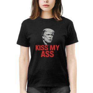 Trump Kiss My Ass Shirt