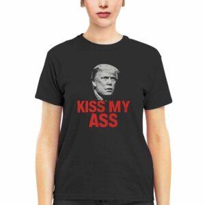 Trump Kiss My Ass Shirt 2 Trump Kiss My Ass Shirt