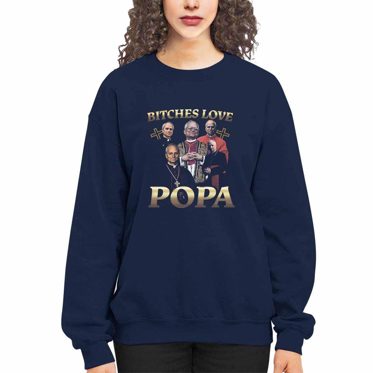 Bitches Love Popa Shirt Bitches Love Popa Shirt