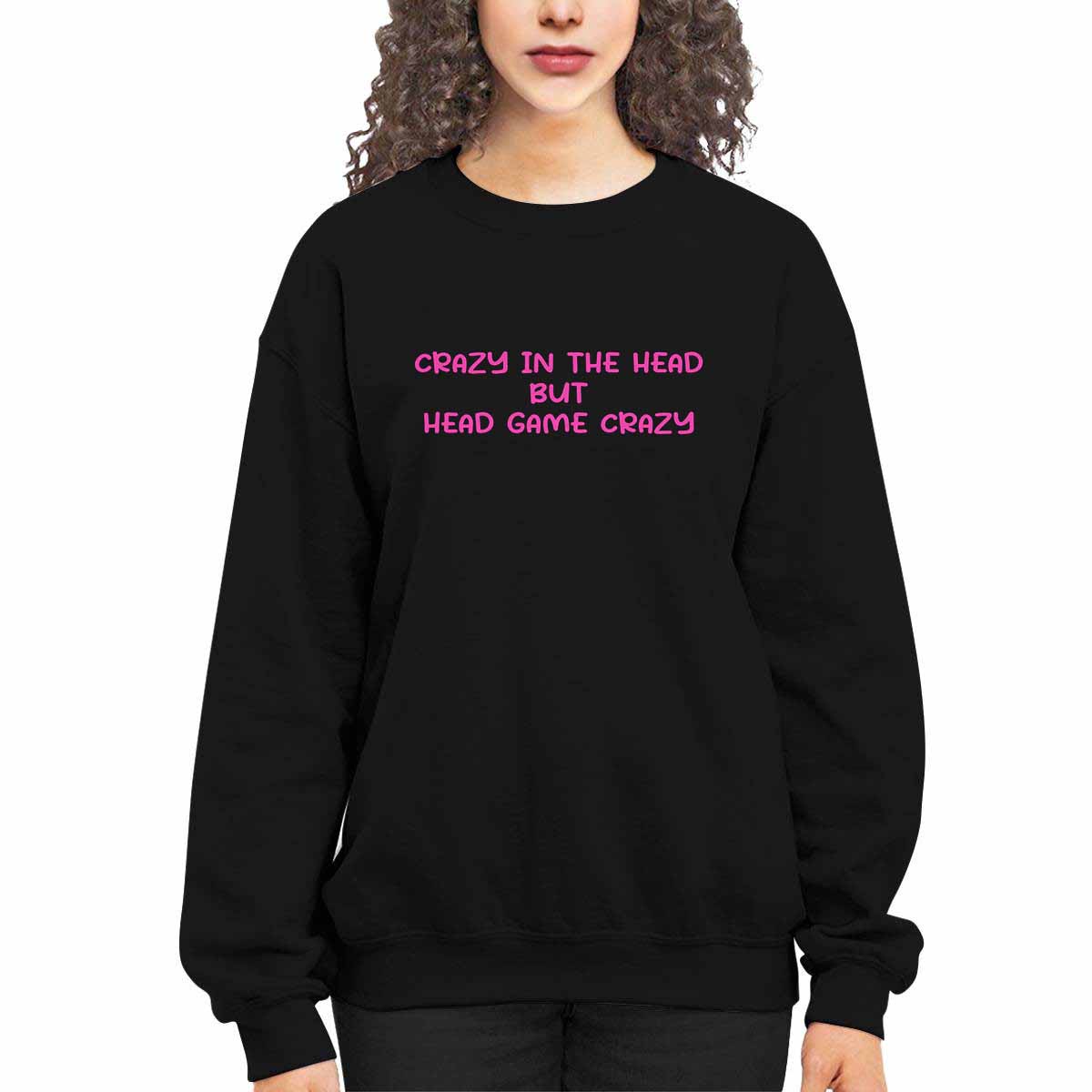 Crazy In The Head But Head Game Crazy Shirt Crazy In The Head But Head Game Crazy Shirt