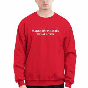Danny Jones Make Conspiracies Great Again Shirt 2 Danny Jones Make Conspiracies Great Again Shirt
