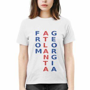 From Atlanta Georgia Shirt From Atlanta Georgia Shirt