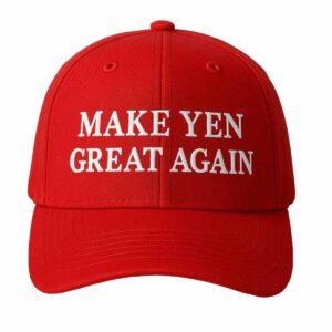 Make Yen Great Again Hat
