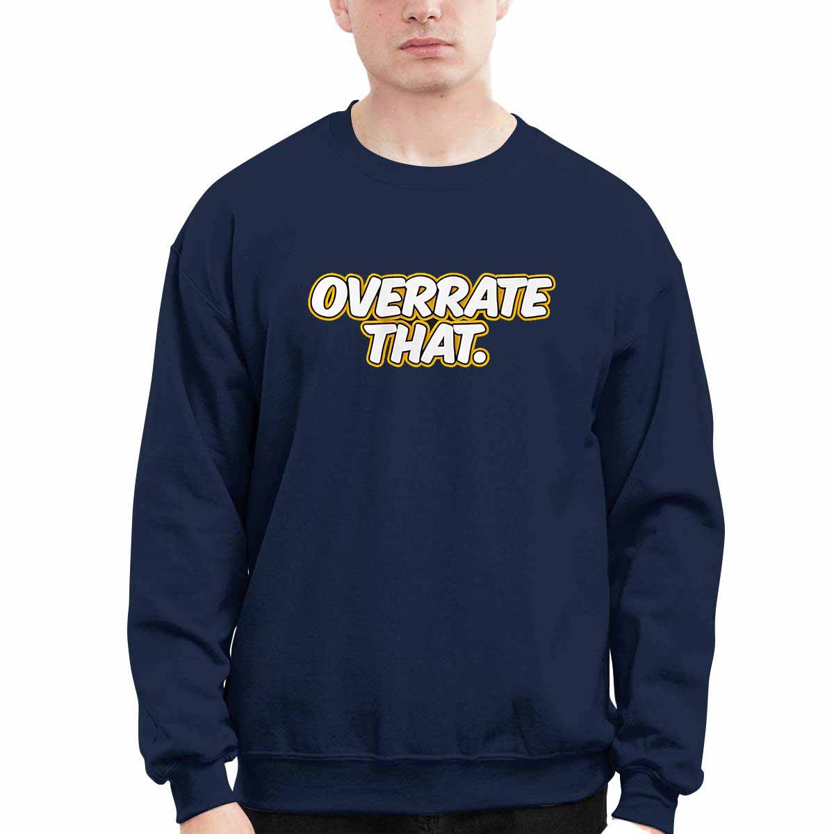 Pat McAfee Overrate That Shirt Pat McAfee Overrate That Shirt