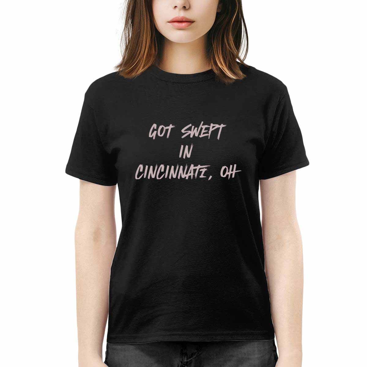 Reds Got Swept In Cincinnati Oh Shirt Reds Got Swept In Cincinnati Oh Shirt
