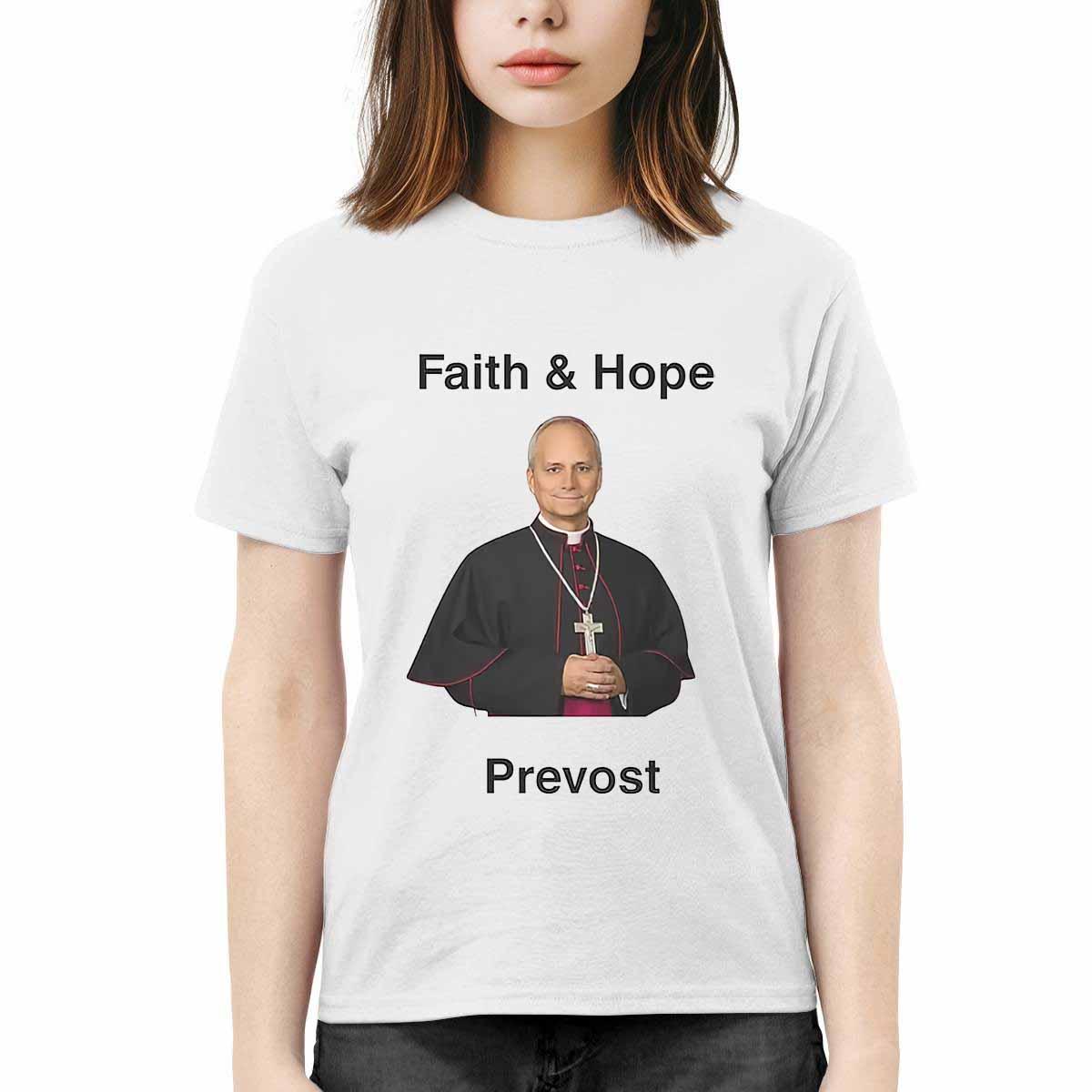 Robert Prevost Faith And Hope Shirt Robert Prevost Faith And Hope Shirt