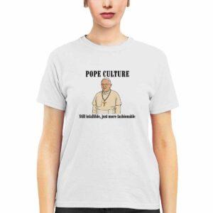 Robert Prevost Pope Culture Still Infallible Just More Fashionable Shirt