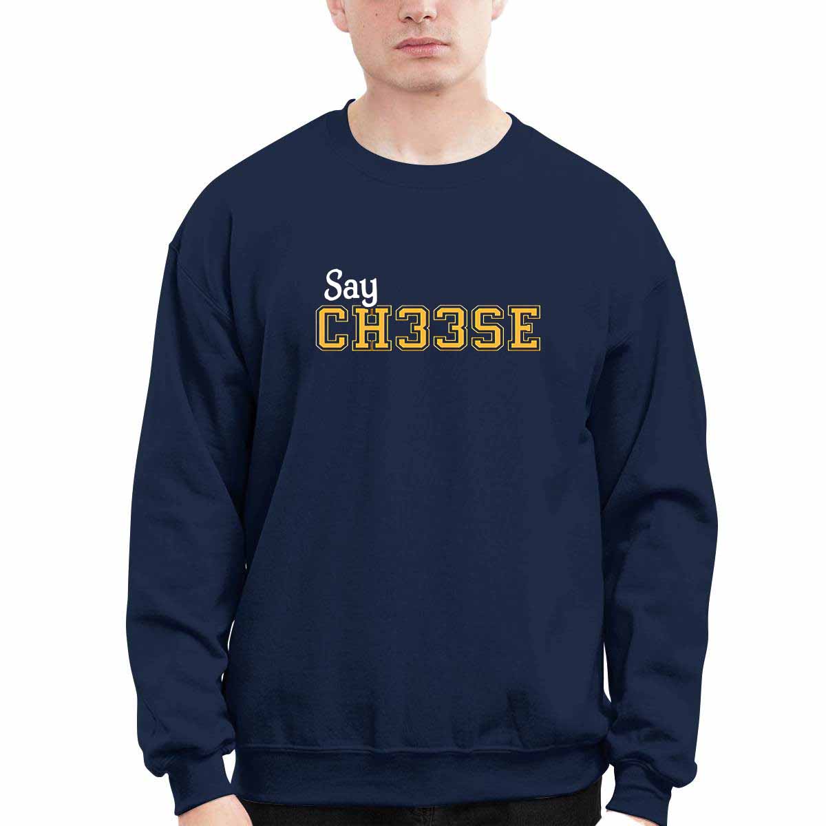 Say Ch33se Shirt Say Ch33se Shirt