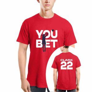 You Bet Caitlin Clark Shirt