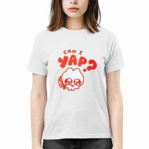 Can I Yap Shirt