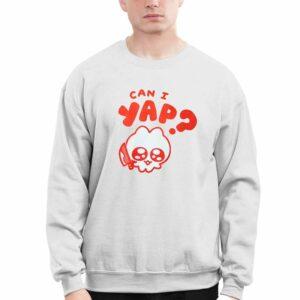 Can I Yap Shirt 2 Can I Yap Shirt