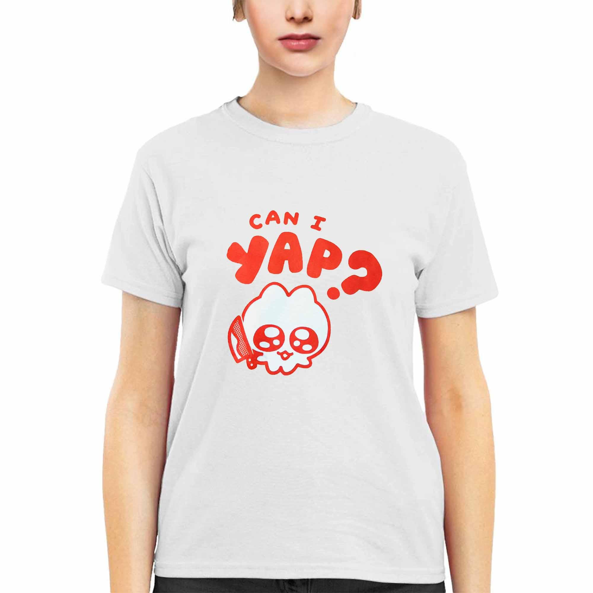 Can I Yap Shirt Can I Yap Shirt