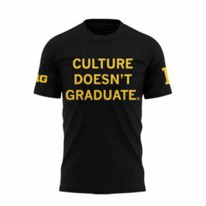 Hawkeyes Culture Doesn't Graduate Shirt