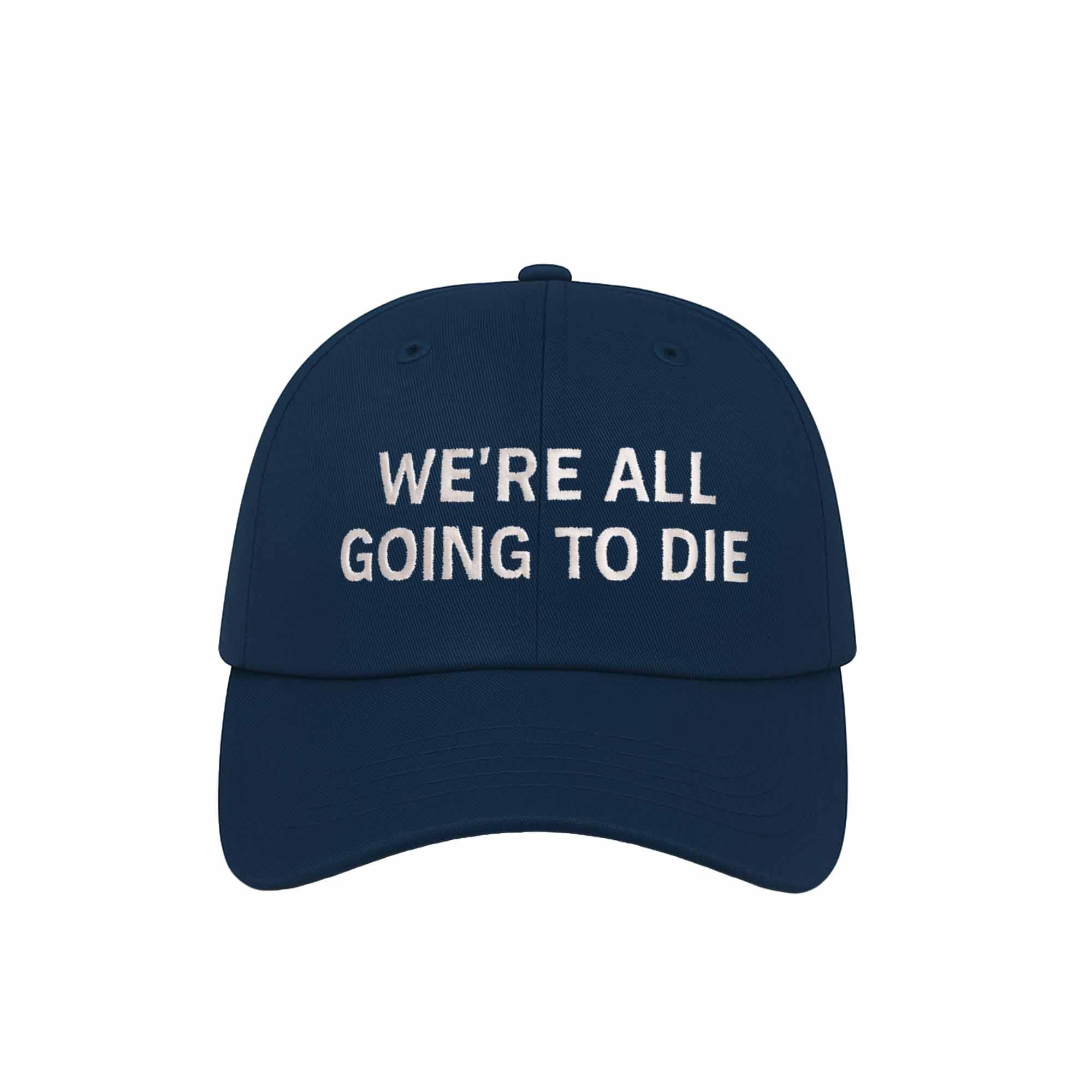 Joni Ernst Were All Going To Die Hat Joni Ernst Were All Going To Die Hat