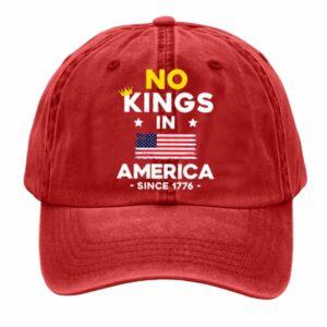 No Kings In America Since 1776 Hat 1 No Kings In America Since 1776 Hat