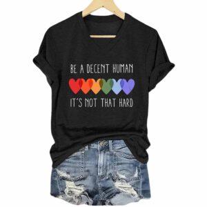 Retro Be A Decent Human Its Not That Hard Print T-Shirt 1 Retro Be A Decent Human It’s Not That Hard Print T Shirt