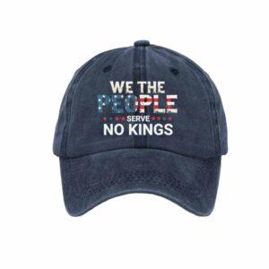 We The People Serve No Kings Hat