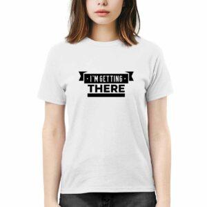 Baltimore AWL I'm Getting There Shirt
