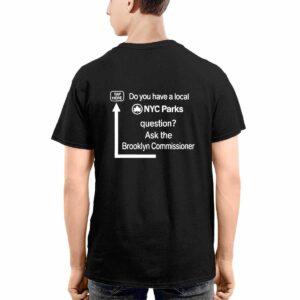 Do You Have A Local Nyc Parks Question Ask The Brooklyn Commissioner Shirt