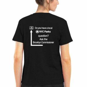 Do You Have A Local Nyc Parks Question Ask The Brooklyn Commissioner Shirt 2 Do You Have A Local Nyc Parks Question Ask The Brooklyn Commissioner Shirt