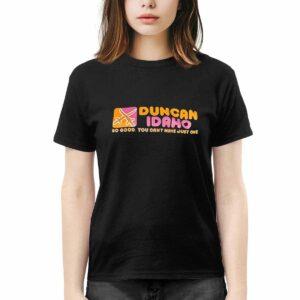 Duncan Idaho So Good You Can’t Have Just One Shirt