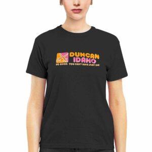 Duncan Idaho So Good You Can't Have Just One Shirt 2 Duncan Idaho So Good You Can't Have Just One Shirt