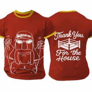 Hulk Hogan Thank You For The House Printed Shirt