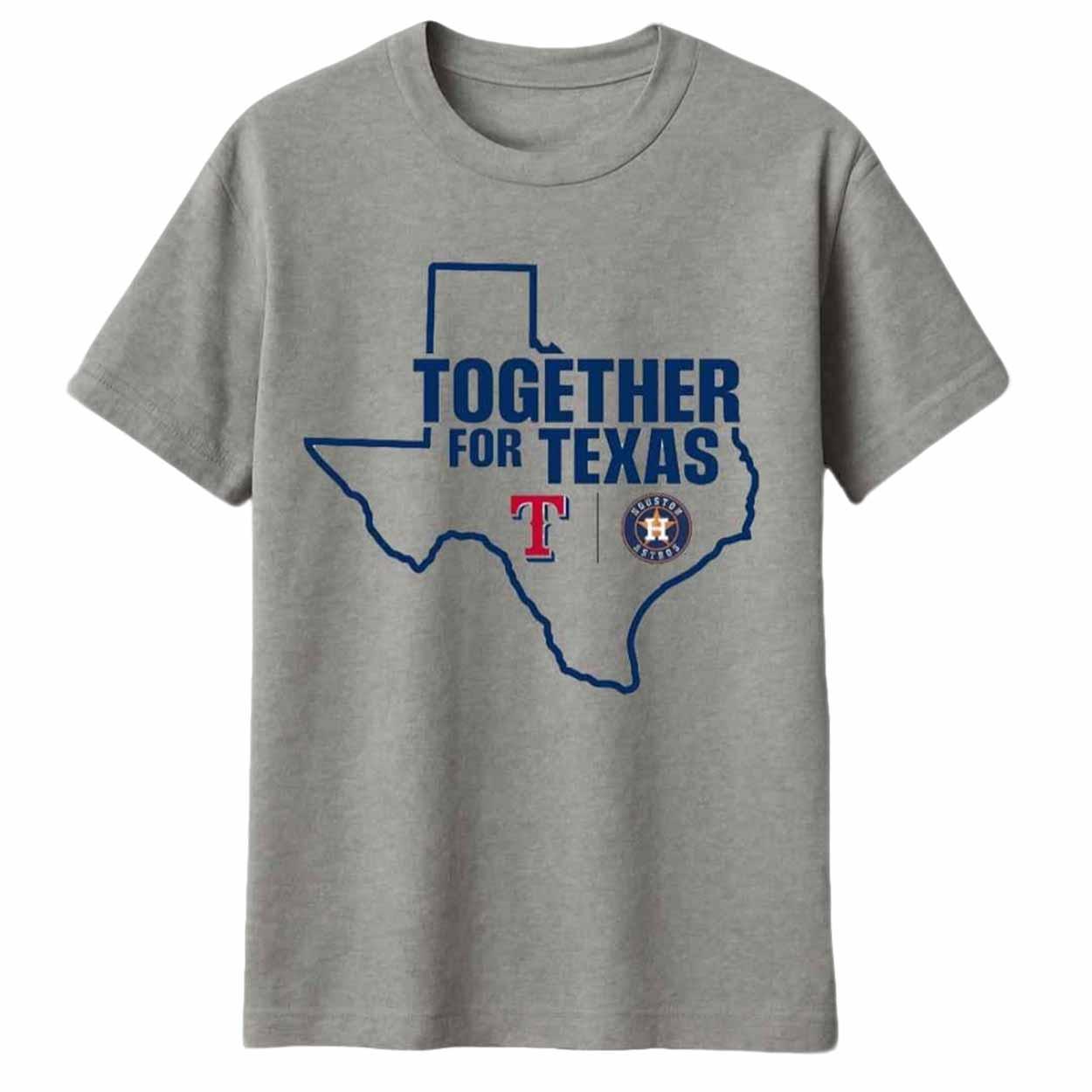 Rangers And Astros Together For Texas Shirt Rangers And Astros Together For Texas Shirt