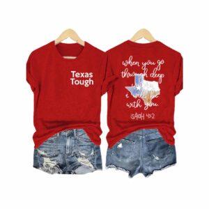 Retro Texas Tough When You Go Through Deep Waters T-Shirt 1 Retro Texas Tough When You Go Through Deep Waters T Shirt
