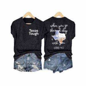 Retro Texas Tough When You Go Through Deep Waters T Shirt
