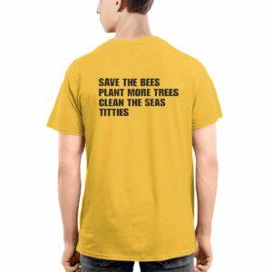 Save The Bees Plant More Trees Clean The Seas Shirt 2 Save The Bees Plant More Trees Clean The Seas Shirt