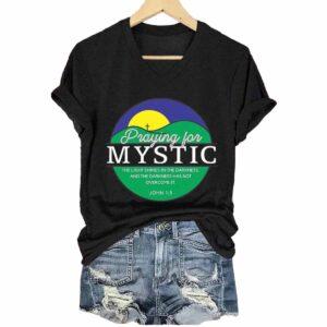 Texas Strong Praying For Mystic The Light Shines In The Darkness Shirt