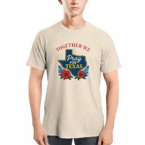 Together We Pray For Texas Shirt