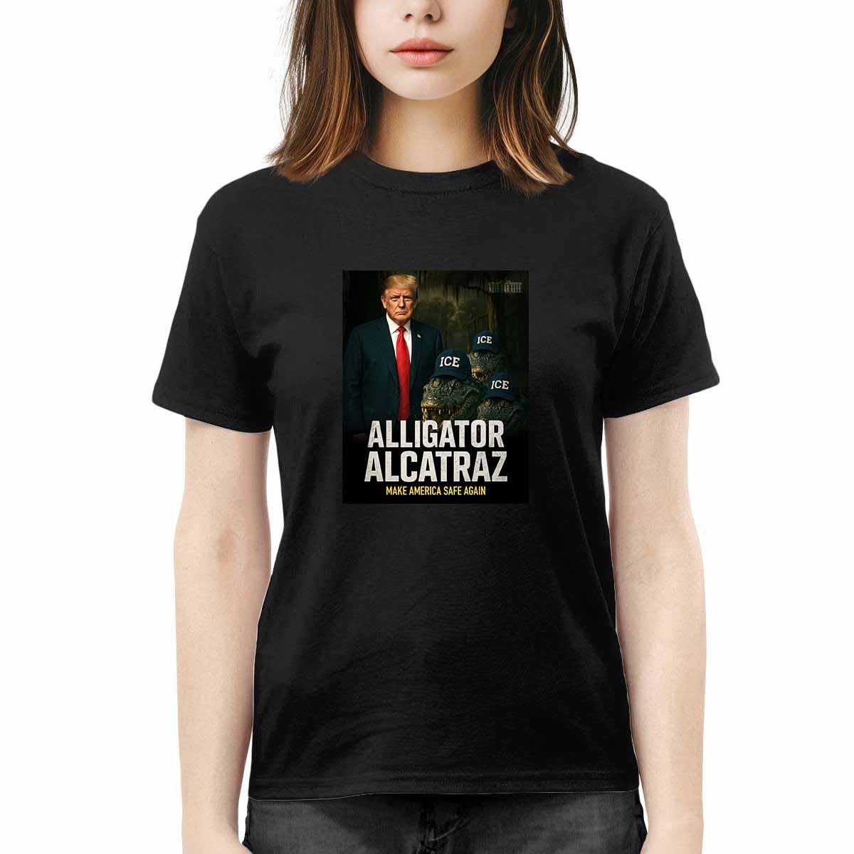 Trump Alligator Alcatraz Make America Safe Again Shirt Trump Alligator Alcatraz Make America Safe Again Shirt