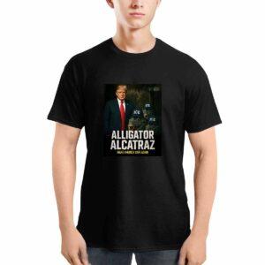 Trump Alligator Alcatraz Make America Safe Again Shirt 3 Trump Alligator Alcatraz Make America Safe Again Shirt