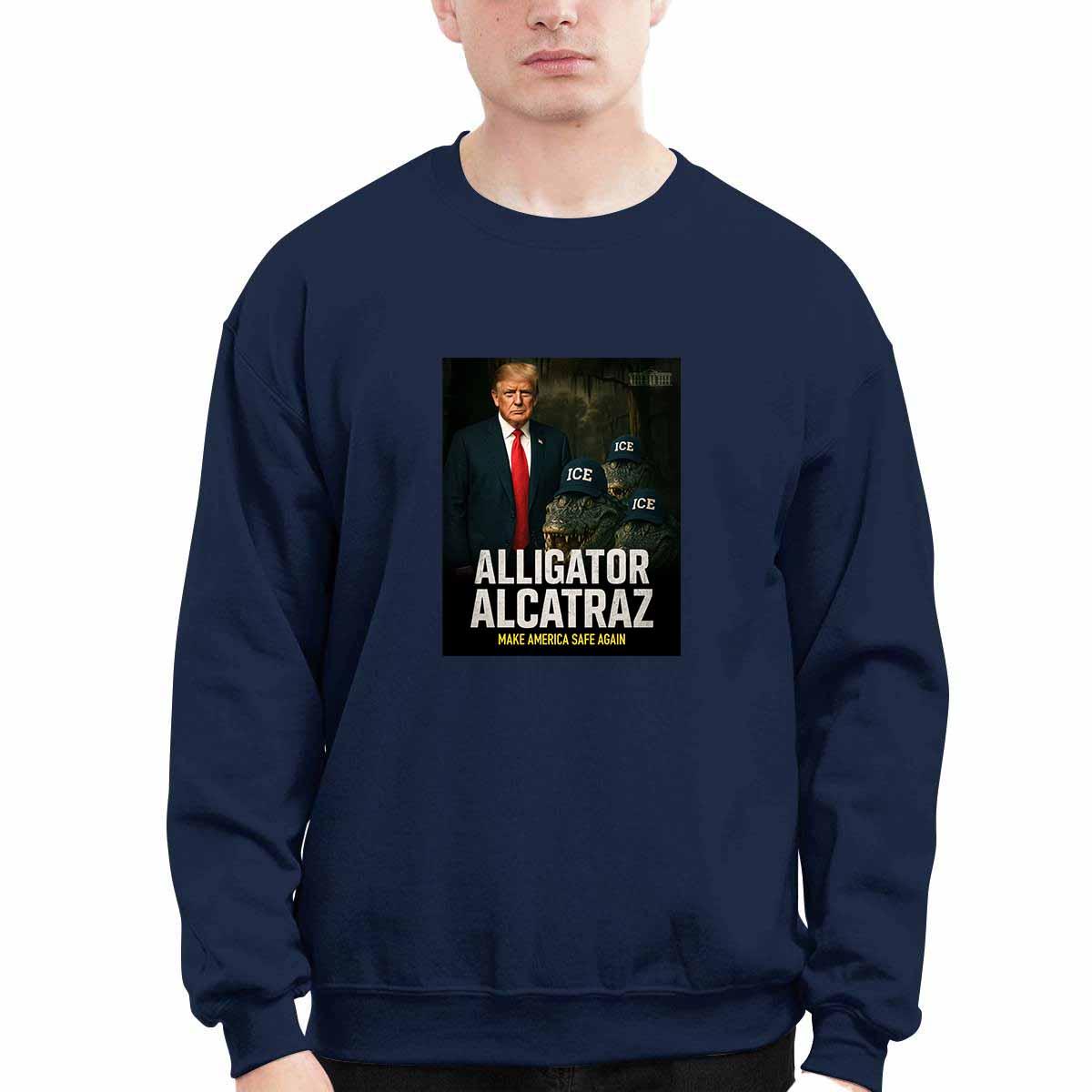 Trump Alligator Alcatraz Make America Safe Again Shirt Trump Alligator Alcatraz Make America Safe Again Shirt