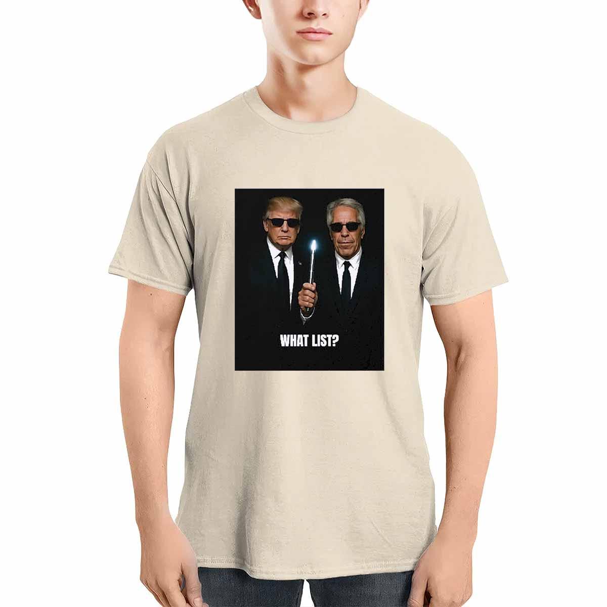 Trump And Jeffrey Epstein What List Shirt Trump And Jeffrey Epstein What List Shirt