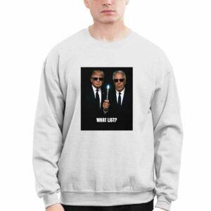 Trump And Jeffrey Epstein What List Shirt 1 Trump And Jeffrey Epstein What List Shirt