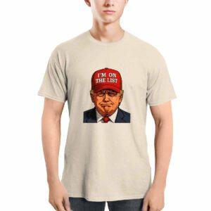 Trump I’m On The List Epstein Sarcastic Political Shirt Trump I’m On The List Epstein Sarcastic Political Shirt