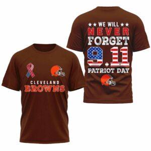 Browns We Will Never Forget 9.11 Patriot Day Shirt Browns We Will Never Forget 9.11 Patriot Day Shirt