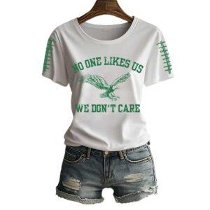 No One Likes Us We Don't Care Shirt 2025