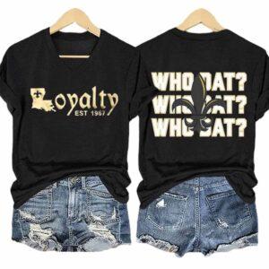 Saints Loyalty Est 1967 Who Dat Shirt 1 Saints Loyalty Est 1967 Who Dat Shirt