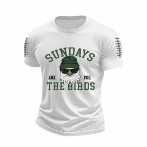 Sundays Are For The Birds Shirt 2025