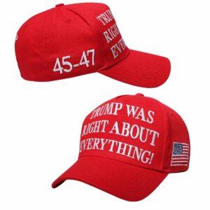 Trump Was Right About Everything Cap