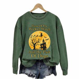 Women's Home Of The Wicked Witch And Her Pack Of Dogs Print Sweatshirt